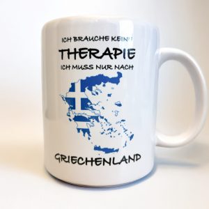 Tasse - Ich brauche keine Therapie....